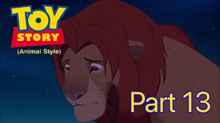Toy Story (Animal Style) Part 13 - The Commercial/“I will go Sailing No More”
