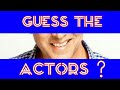 Guess the actors/Guess the actors by their smile/Smile challenge/Guess the actor challenge/ActorQuiz