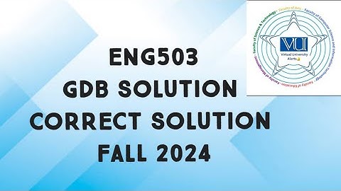 ENG503 GDB Solution Fall 2024 | eng503 gdb solution fall 2024 | eng503 gdb solved 2024