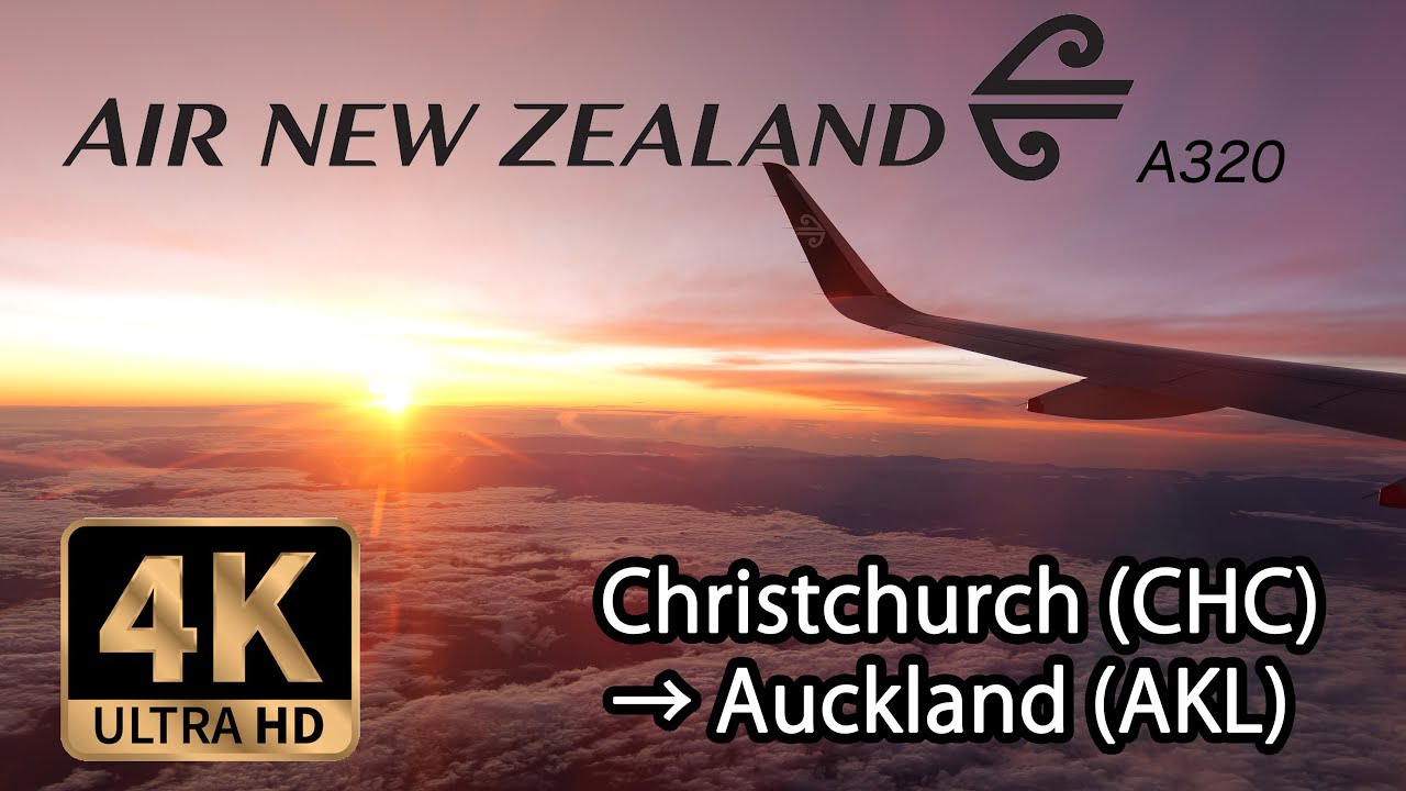 【4K Flight】Christchurch (CHC) to Auckland (AKL)  AIR NEW ZEALAND A320