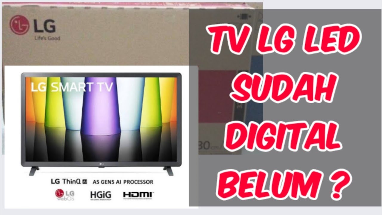 Daftar Tipe Tv LG Yang Sudah Digital YouTube