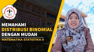 Bagaimana memahami Distribusi Binomial dengan mudah? II Matematika Statistik II