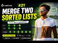 LeetCode 21: Merge Two Sorted Lists