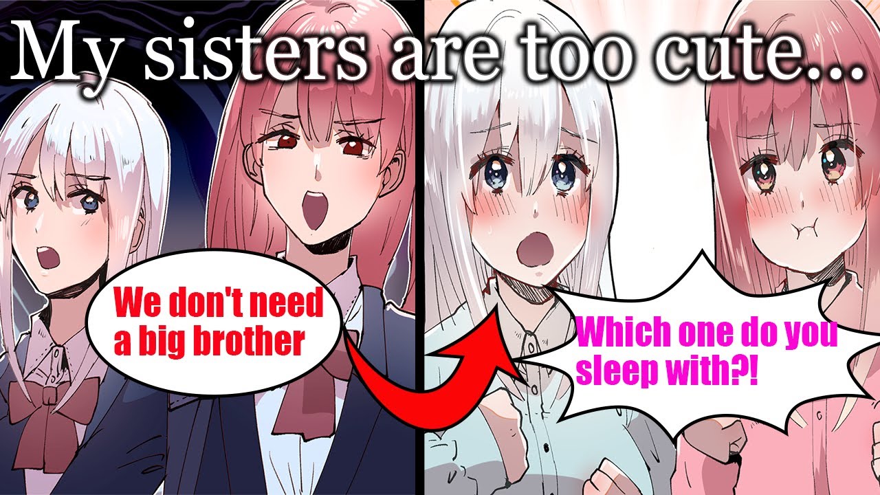 【Manga】My twin sisters used to hate me, but they would spoil me at