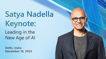 (Audio described version) Satya Nadella Keynote: Leading in the New Age of AI | New Delhi