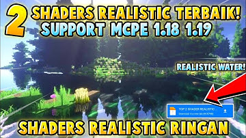 MANTAPZ | TOP BEST 2 SHADERS MCPE 1.19 & 1.18 REALISTIC TERBAIK RINGAN NO LAG #rtx #shaders