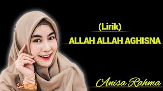 lirik - Allah Allah Aghisna - Anisa Rahma