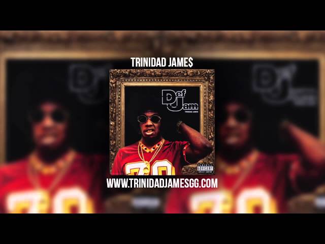 Stream Trinidad James - Def Jam by KingDJandASizzle