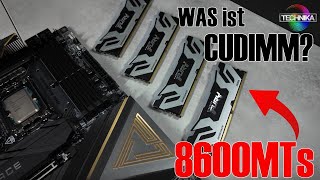 CUDIMM bringt endlich stabile und schnelle DDR5 Taktraten!