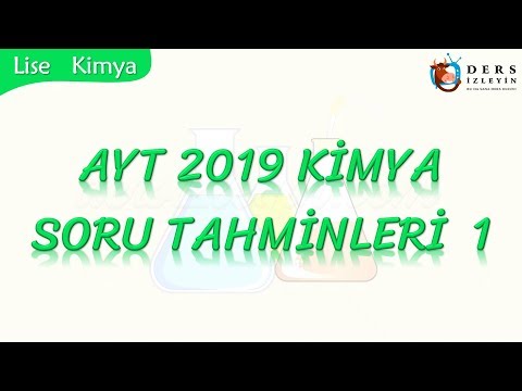 AYT 2019 KİMYA SORU TAHMİNLERİ - 1