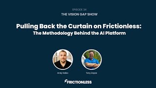 Pulling Back the Curtain on Frictionless: The Methodology Behind the AI Platform
