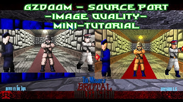 GzDoom Source port - Mini Tutorial - Image Quality (Depixelation) - 4k