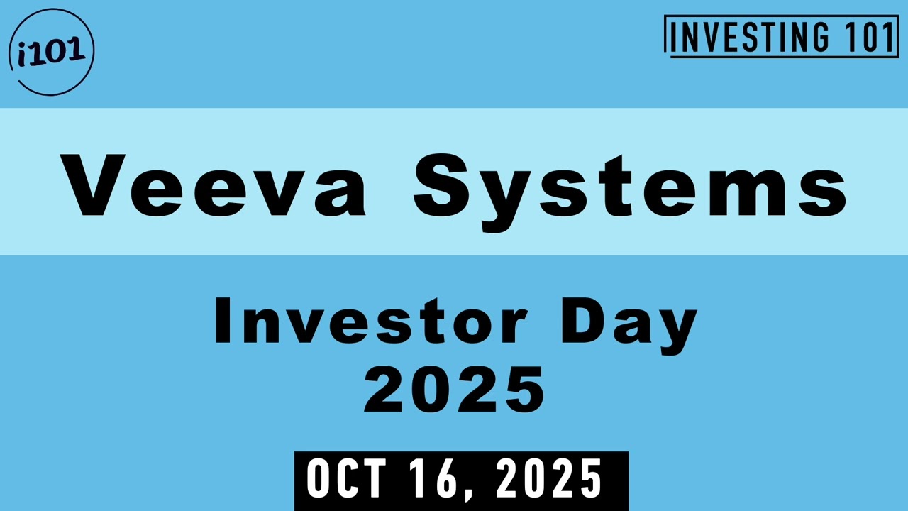Veeva Systems Investor Day 2025 | Oct 16, 2025