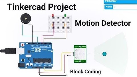Tinkercad Arduino Project : Motion Detector using PIR Sensor and Arduino
