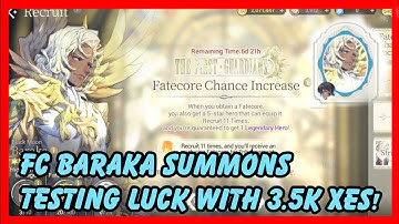 Exos Heroes FC Baraka Summons! 3.5k Xes Luck Test!