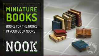 Making Tiny Books - Fully Functional Leatherbound Books in Miniature 