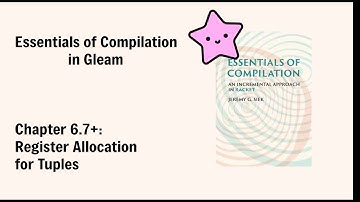 Register Allocation for Tuples, Chapter 6.7+ - Essentials of Compilation, in Gleam