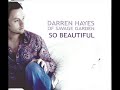 Darren Hayes  - So beautiful (versión 2)