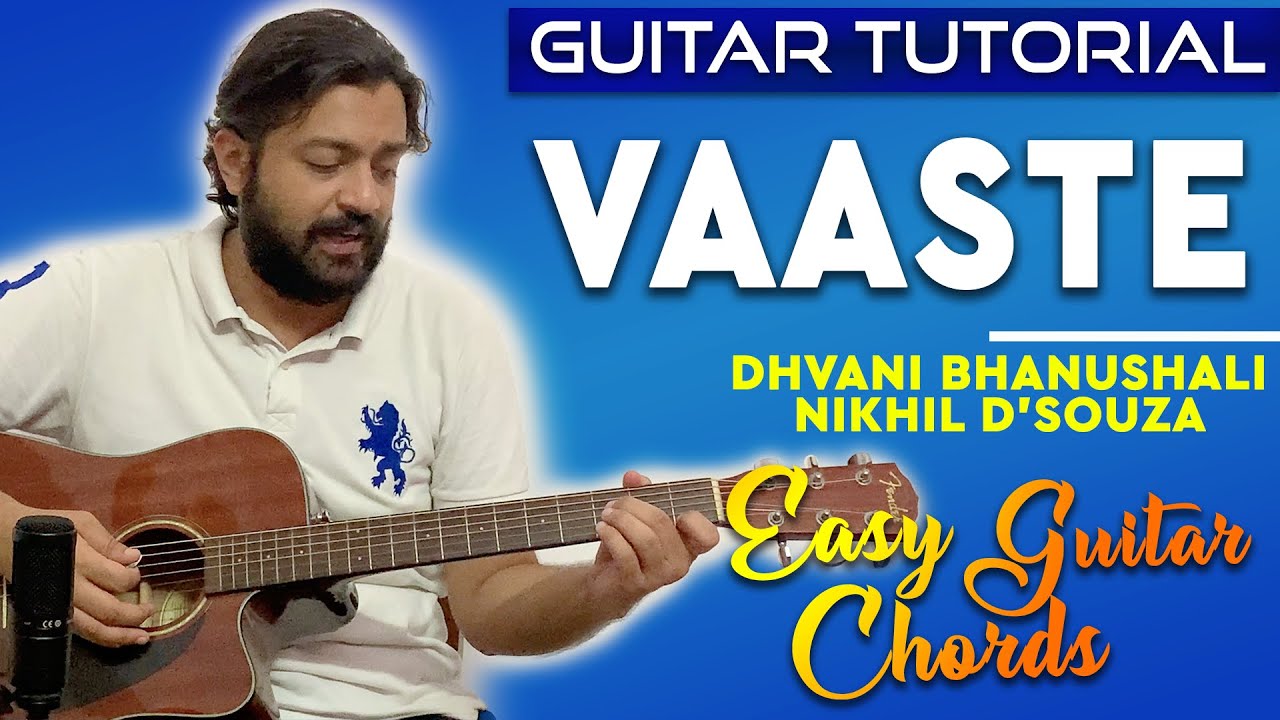 Vaaste Guitar Lesson | Dhvani Bhanushali | Guitar Tutorial with Easy Chords | Pickachord