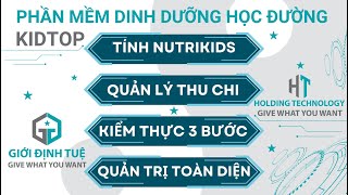 HƯỚNG DẪN SỬ DỤNG NHANH - PHẦN MỀM QUẢN LÝ DINH DƯỠNG HỌC ĐƯỜNG NUTRIKIDS KIDTOP screenshot 2