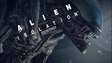 Alien Isolation Soundtrack
