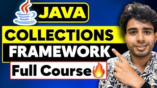 Master Java Collections Framework in 3 Hours 🔥🔥 | Full Course in Depth | For DSA | Java Tutorial