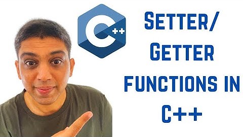 C++ Tutorial for Beginners - Setter/Getter functions in C++