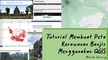 [TUTORIAL QGIS] Tutorial Peta Kerawanan Banjir Menggunakan QGIS (Skoring dan Intersect)