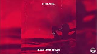 Shazam Conner and H-town - Strokey Doke (2023)