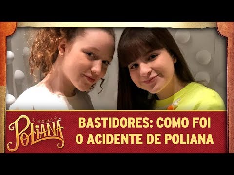 Bastidores: como foi o acidente de Poliana | As Aventuras de Poliana