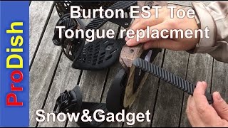 Burton Bindings EST Toe Tongue Replacment / Strap replacment