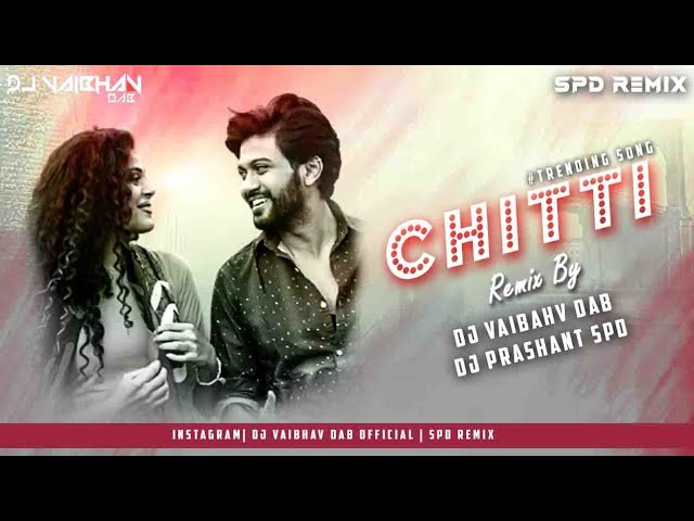 Chitti Lyrical | Jathi Ratnalu | Remix By | Dj Vaibhav DAB X Dj Prashant SPD class=