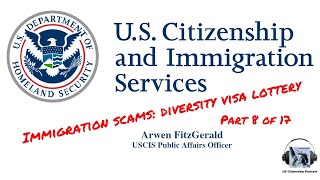 Immigration Scams: Diversity Visa Lottery (Part 8 of 17)