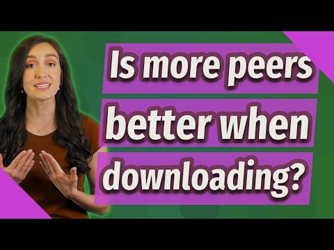 Video: Più peer significa download più veloci?