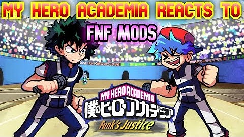 MHA reacts to Friday Night Funkin