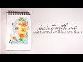 Simple Step-By-Step Watercolor illustration #paintwithMe