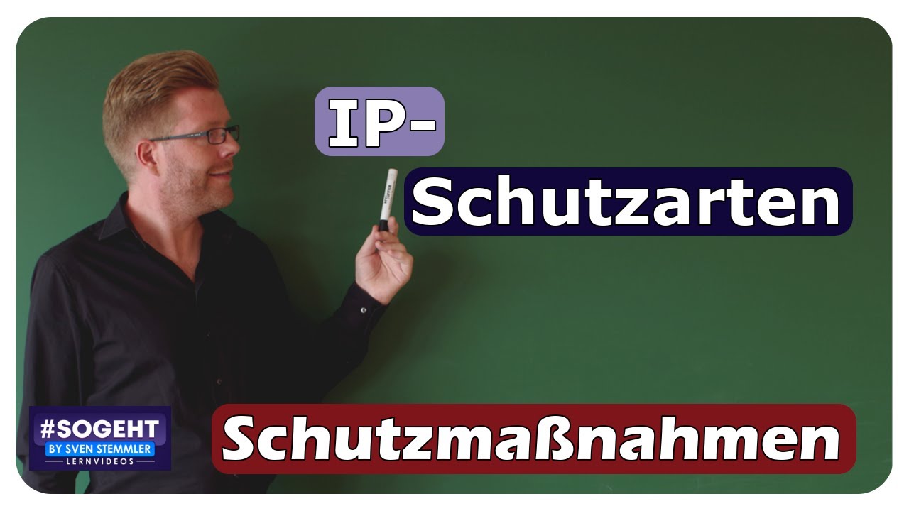 Vorschaubild zum Lernvideo "IP-Schutzarten - Sicherheitsbestimmungen - einfach und anschaulich erklärt"
