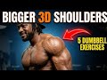 5 Dumbbell Exercises for Bigger 3D Shoulders at Home