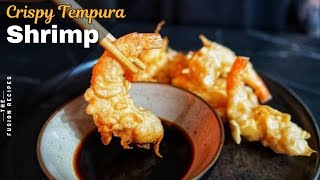 How To Make Crispy Tempura Shrimp | Only 3 Ingredients Needed To Make Crispy Tempura Shrimp