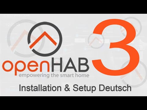 openHAB 3 Installation & Setup Deutsch | MQTT Broker Setup | OH3 Ersteinrichtung | OPENHAB Tutorial