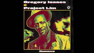 Gregory Isaacs x Project Lim - Rumours