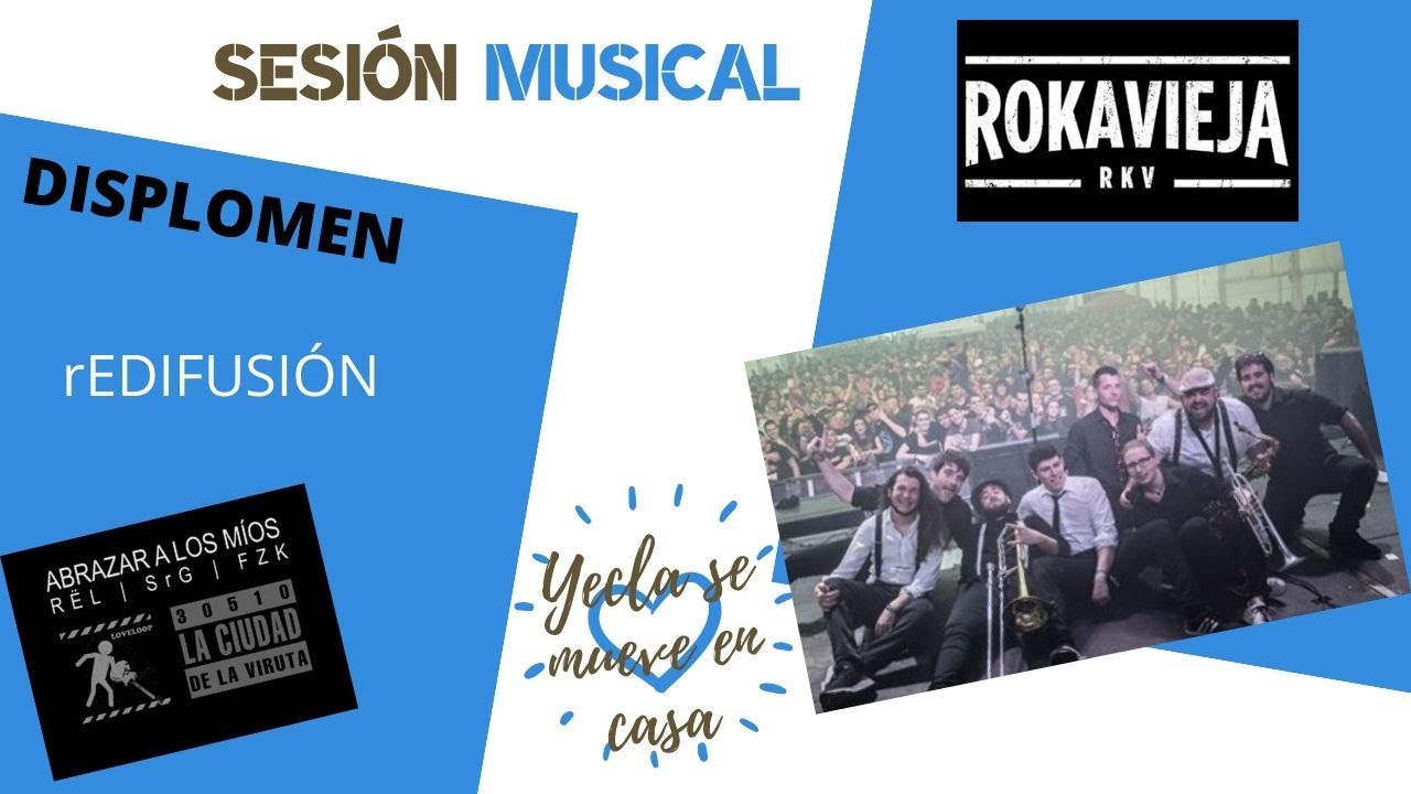 YeclaSeMueveEnCasa |Sesiones Musicales  Rokavieja + Displomen