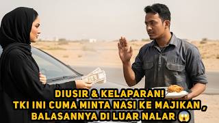 Janda Kaya Arab Syok Tki Kelaparan Cuma Minta Nasi Balasannya Bikin Menangis 