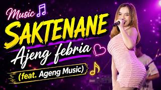 Ajeng Febria - Saktenane (Feat. Ageng Music)