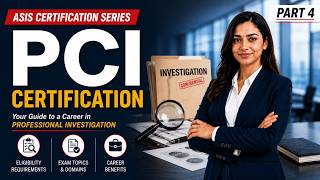 PCI Certification Explained | Eligibility, Exam Topics & Career Guide (ASIS Part 4)