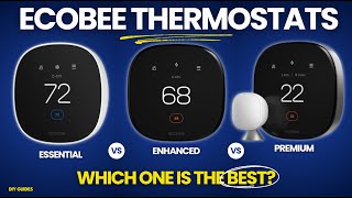 Ecobee Essential Vs Enhanced Vs Premium Comparison | Which One Saves The Most On Energy Bills?