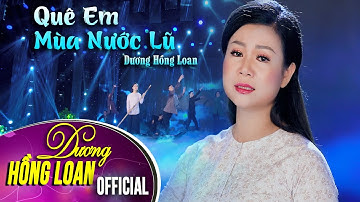Quê Em Mùa Nước Lũ | St: Tiến Luân | Dương Hồng Loan