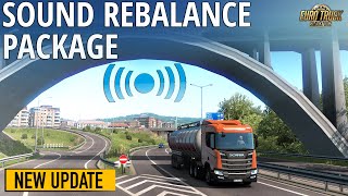 ETS2 NEW Rebalance Sound Package Update v1.37(New AI Samples, All Trucks set) Euro Truck Simulator 2