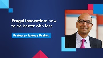 Frugal innovation: how to do better with less
