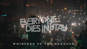 Everyone Dies in Utah - Whispers Of The Paradox (Official Video)